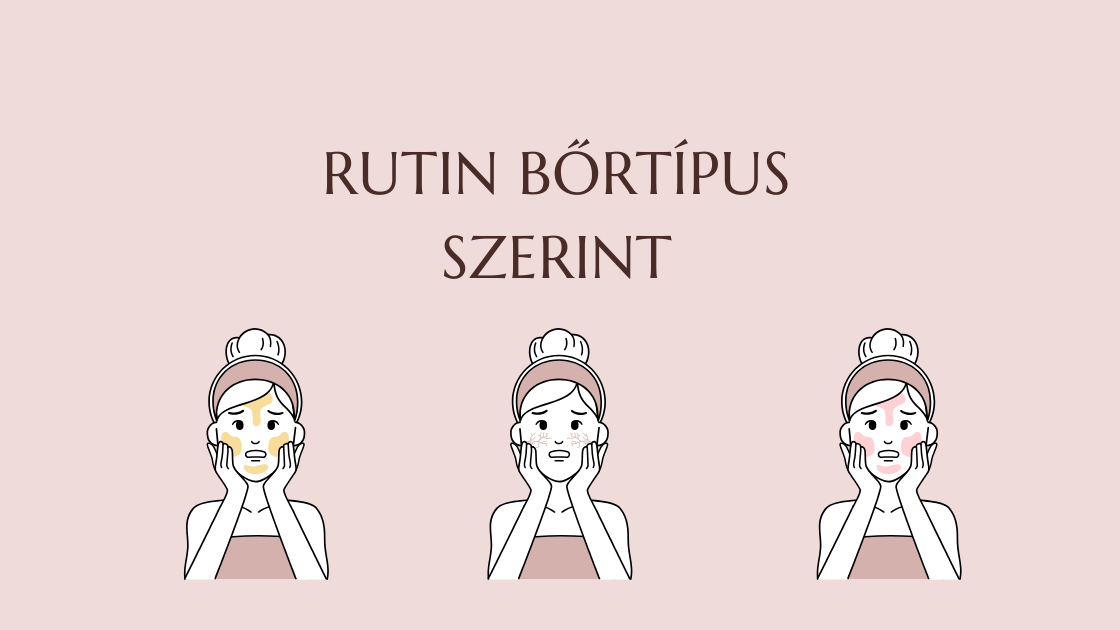 rutin bőrtípus szerint